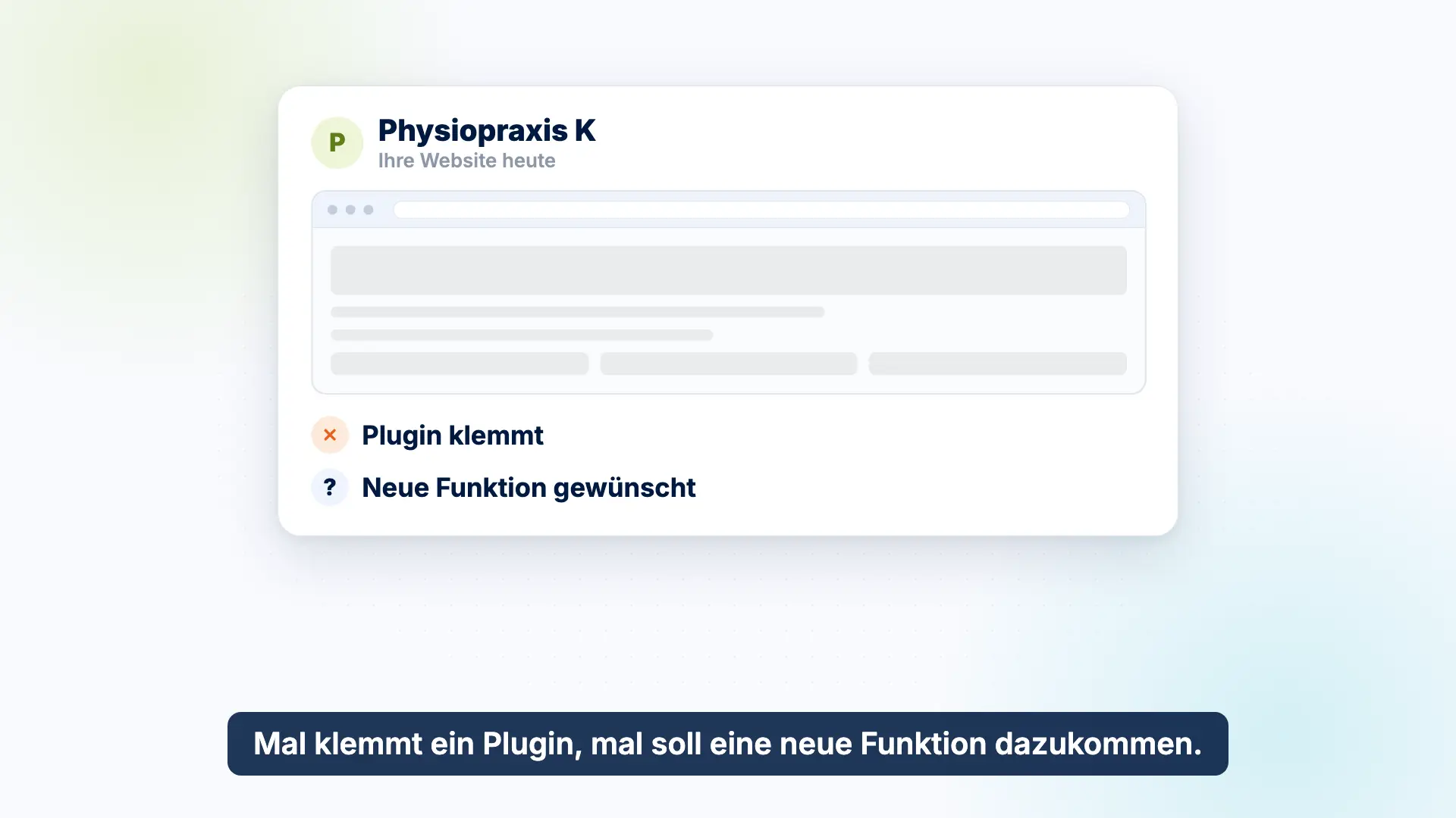 Vorschau des Erklärvideos: Auf der WordPress-Website einer Beispiel-Physiopraxis klemmt ein Plugin, eine neue Funktion ist gewünscht.
